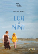 Lou et Nine - Michel Brack