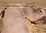 L'art rupestre de l'oasis de tazzarine au maroc - Luc Hermann
