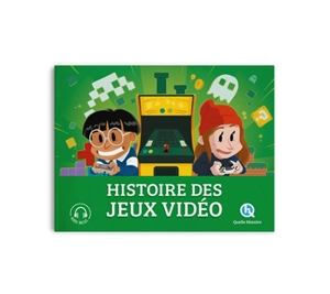 Histoire des jeux vidéo - Nicolas Ferreira