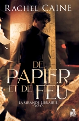 De papier et de feu : La grande librairie, T2 - Rachel Caine