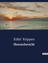 Heeresbericht - Edlef Köppen