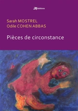 Pièces de circonstance - Sarah Mostrel