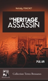 Un heritage assassin - Nataly Frachet