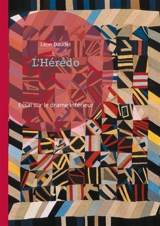 L'Hérédo : Essai sur le drame intérieur - Léon Daudet