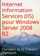 Internet Information Services (IIS) pour Windows Server 2008 R2 - Claude Couderc