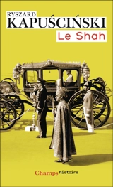 Le shah - Ryszard Kapuscinski