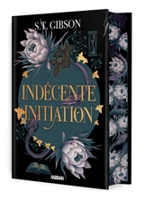 Indécente initiation - S.T. Gibson