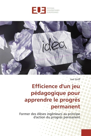 Efficience D'Un Jeu Pédagogique Pour Apprendre Le ProgrEs Permanent - Joël Striff