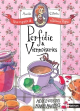 Une enquête de Wilhelmina Picpus. Perfidie & viennoiseries - Aurélie C. Moulin