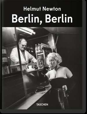 Berlin, Berlin - Helmut Newton