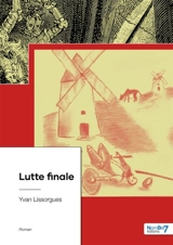 Lutte finale - Yvan Lissorgues