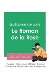 Réussir son Bac de français 2023 : Analyse du Roman de la Rose de Guillaume de Lorris - Guillaume de Lorris