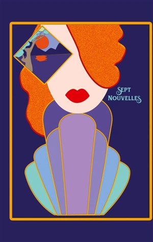 Sept Nouvelles - Sylvia Figueiredo