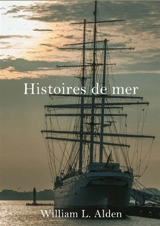 Histoires de mer - Alden, WIlliam L.