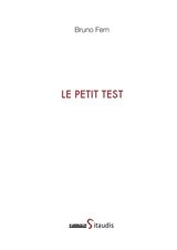 Le petit test - Bruno Fern