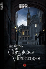 Chroniques victoriennes - Tim Corey