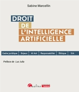 Droit de l'intelligence artificielle - Sabine Marcellin