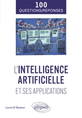 L'intelligence artificielle et ses applications - Lamia El Badawi