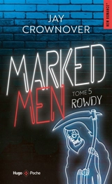 Marked men. Vol. 5. Rowdy - Jay Crownover