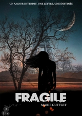Fragile : Série- Brèches - Marie Gufflet