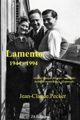 Lamento : version bilingue français : espéranto - Jean-Claude Pecker