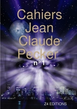 Cahiers Jean : Claude Pecker n°1 - Jean-Claude Pecker