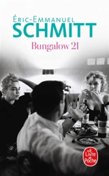 Bungalow 21 - Eric-Emmanuel Schmitt