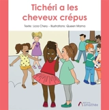 Tichéri a les cheveux crépus - Licia Chery