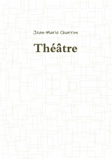 Théâtre - Jean-Marie Charron