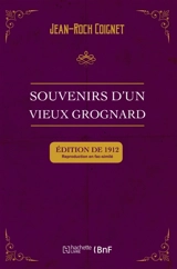 Souvenirs d'un vieux grognard - Jean-Roch Coignet