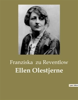 Ellen Olestjerne - Franziska zu Reventlow