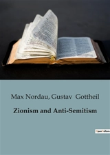 Zionism and Anti-Semitism - Gottheil, Gustav