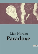 Paradoxe - Max Nordau