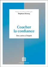 Coacher la confiance : des cartes à l'esprit - Stéphane Seiracq