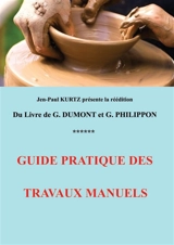 Guide pratique des travaux manuels - Gustave Philippon