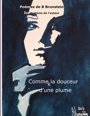 Comme la douceur d'une plume - Bernard Brunstein