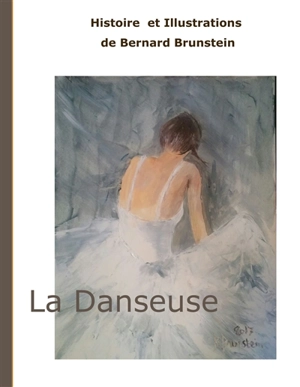 La Danseuse - Bernard Brunstein