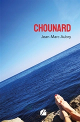 Chounard - Jean-Marc Aubry