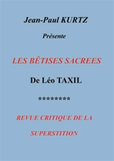 Les Bêtises Sacrées - Jean-Paul Kurtz