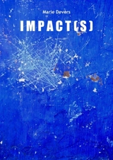 IMPACT(S) - Marie Devers