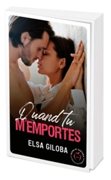 Quand tu m'emportes - Elsa Giloba