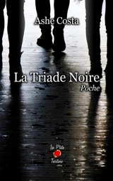 La triade noire : poche - Ashe Costa