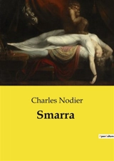 Smarra - Nodier, Charles