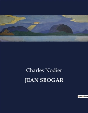 JEAN SBOGAR - Nodier, Charles