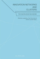 Innovation Networks and Clusters : The Knowledge Backbone - Blandine Laperche