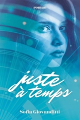 Juste à temps - Sofia Giovanditti