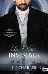 Un désir invisible - K.J. Charles