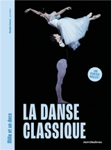 La danse classique - Claudine Colozzi