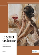 Le secret de Jeanne - Didier Marteau