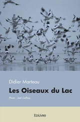 Les oiseaux du lac - Didier Marteau